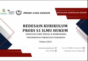 Prodi Ilmu Hukum Universitas Teknologi Surabaya Gelar Evaluasi Kurikulum, Libatkan Pakar Lintas Sektor